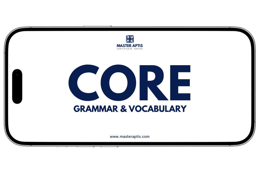 como es el aptis general estructura examen aptis general CORE grammar and vocabulary aptis ingles